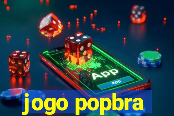 jogo popbra